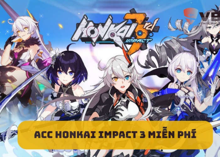 Acc Honkai Impact 3 miễn phí