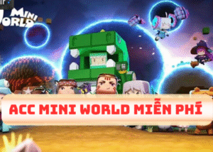 Acc Mini World miễn phí