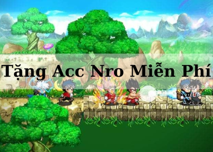 Acc Ngọc Rồng Online miễn phí