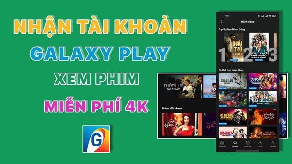 Tài khoản Galaxy Play miễn phí - Cách đăng ký tài khoản miễn phí trên điện thoại